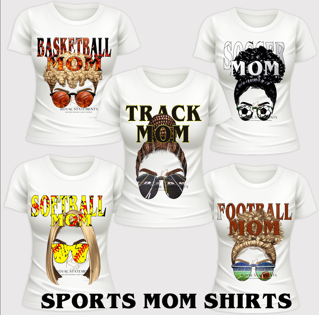 Sports Mom Shirt Series