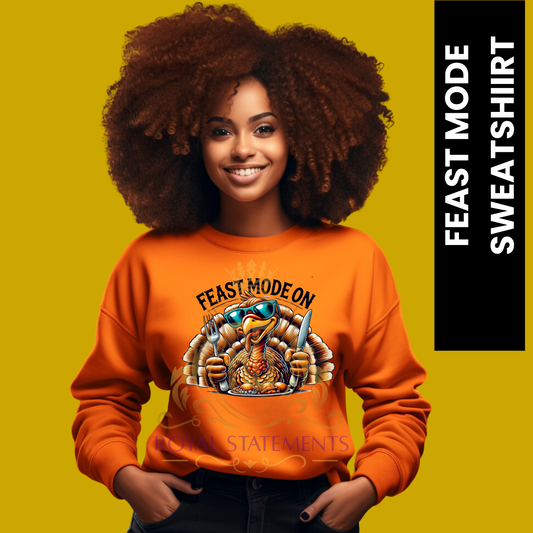 Feast Mode Sweatshirt