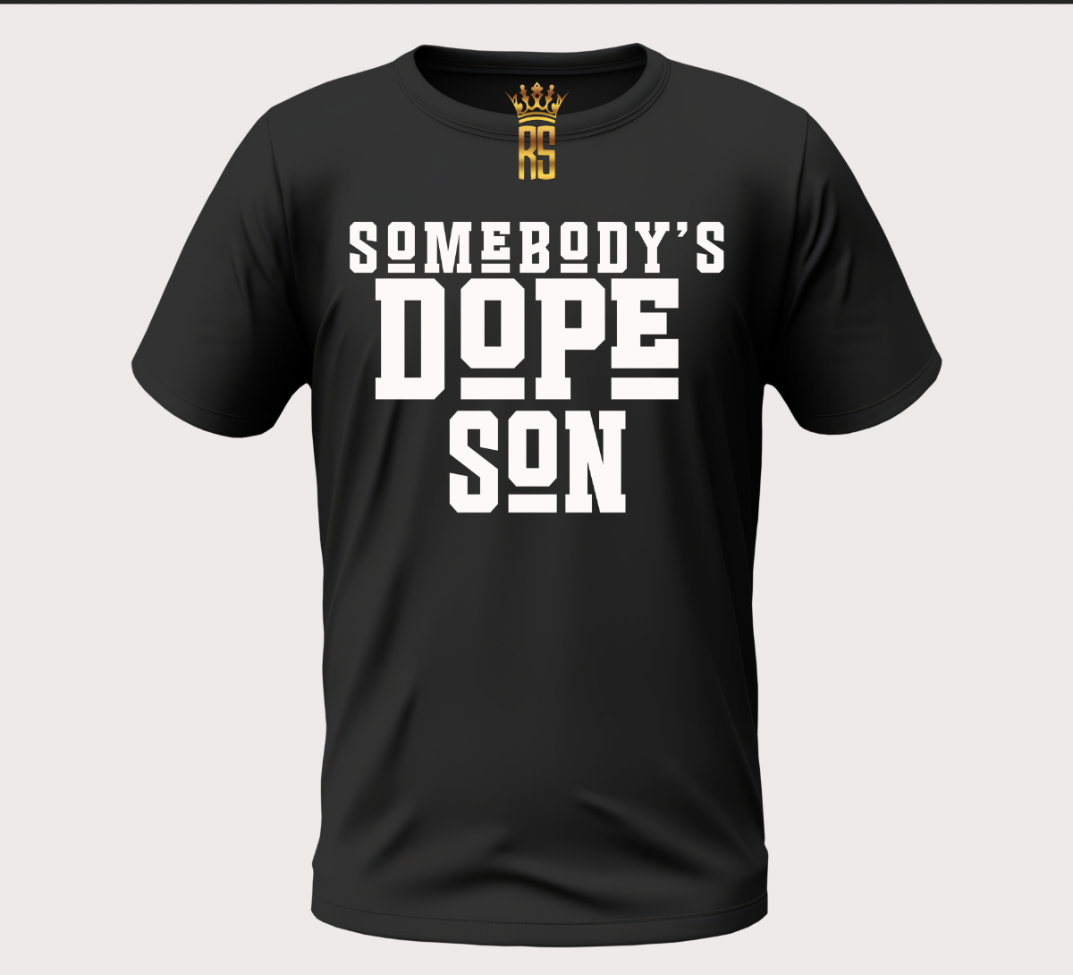 Somebody's Dope (Male Collection)